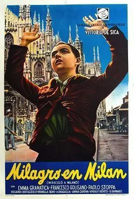 米兰的奇迹（1951）｜剧情｜喜剧｜奇幻
